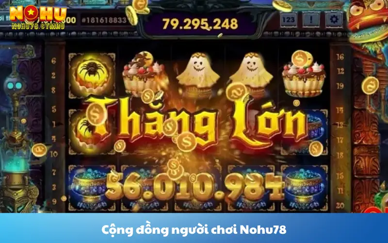 Cộng đồng người chơi Nohu78